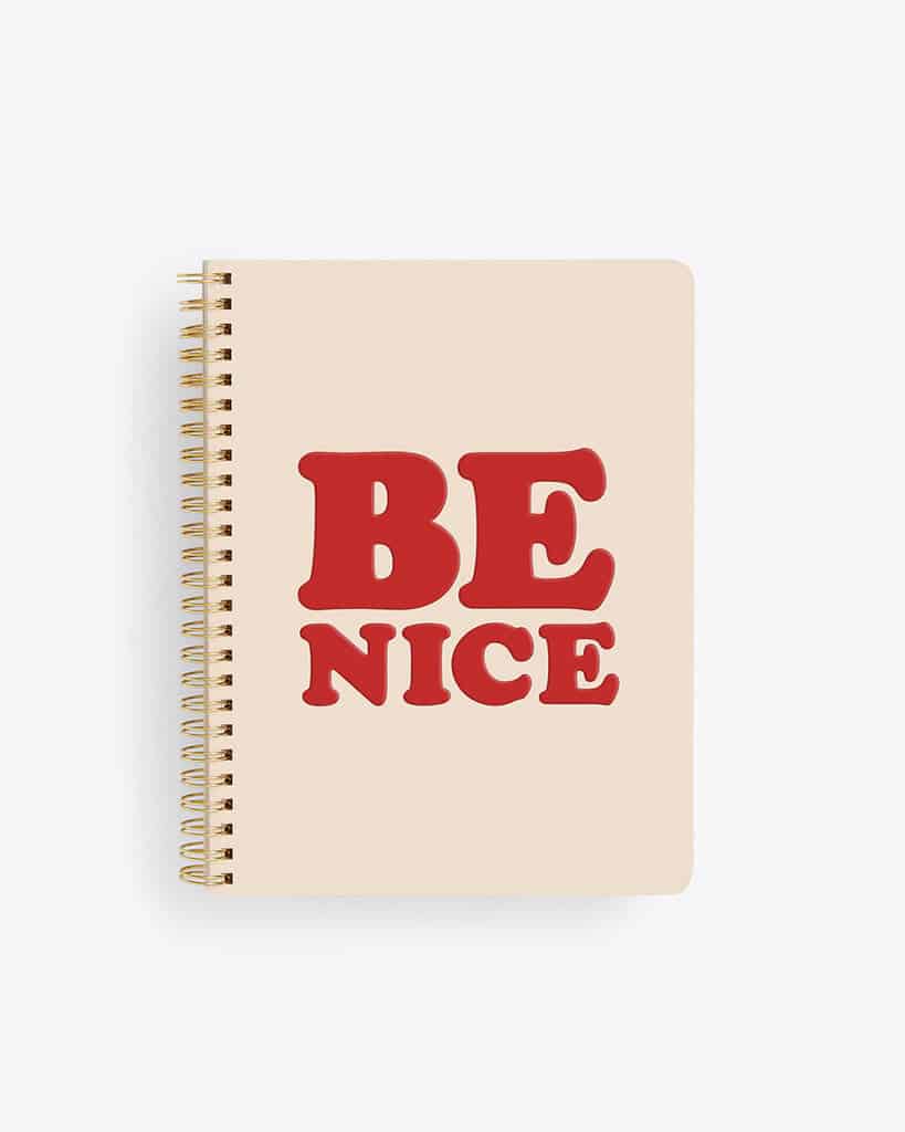 "Be Nice" Notebook