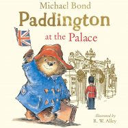 Paddington at the Palace Softback Book