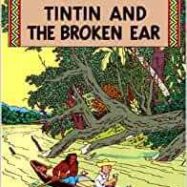 Tintin and the Broken Ear Hardback Book