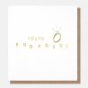 You're Engaged Ring Card