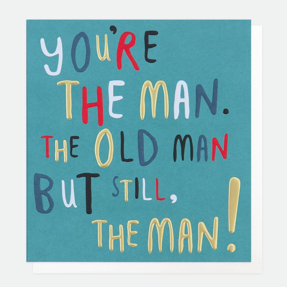 You're The Man Birthday Card