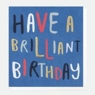 Have a Brilliant Birthday Card